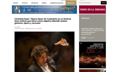 Melómano digital. Cristóbal Soler: ‘Ópera Open-Air CullerArts es un festival lírico estival que tiene como objetivo difundir ambos géneros, ópera y zarzuela’